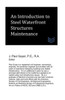 An Introduction to Steel Waterfront Structures Maintenance