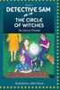 Detective Sam and The Circle of Witches