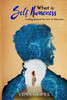 What is Self Awareness: Looking Beyond the Law of Attraction