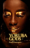 Yoruba Gods