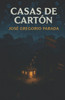 Casas de cartÃ³n: Novela