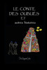 Le Conte Des Oubliés: et autres histoires