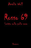 Rosso 69: Scritto sulla pelle nera