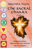 The Sacral Chakra: Understanding, Balancing and Healing the 2nd Chakra