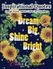 Inspirational Quotes Large Print Adult Color By Number - Dream Big, Shine Bright: Positive, Motivational And Uplifting Coloring Book