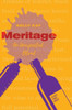 Meritage: An Unexpected Blend: Gelbert Family Winery