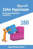 Zehn Hypnosen Upgrade 160: Niedergeschlagenheit, Dysphorie