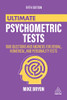 Ultimate Psychometric Tests: 1000 Questions And Answers For Verbal, Numerical, And Personality Tests (Ultimate Series) - 9781398602403