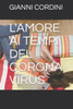 L'Amore AI Tempi del Corona Virus