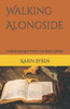 Walking Alongside: Through Life with the Holy Spirit