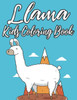 Llama Kids Coloring Book: Designs Of Awesome Llamas To Trace And Color, Coloring Activity Sheets For Children