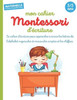 Mon cahier d'écriture Montessori: Apprendre à écrire les lettres de l'alphabet majuscules et minuscules scriptes et les chiffres - Ages: 3/5 ans - Mat