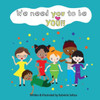 We need you to be YOU!!