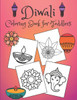 Diwali Coloring Book for Toddlers: Rangolis, diyas, festival decorations and more!
