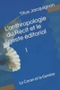 L'anthropologie du Récit I: Le Coran et la Genèse