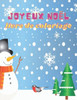 Joyeux Noël livre de coloriage: Joyeux Noël Livre de coloriage Enfants 4-8 ans: Livre De Coloriage Noel Pour Les Enfants - Magnifiques Dessins De Noël