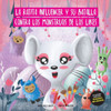 La ratita influencer y su batalla contra los monstruos de los likes: Un cuento sobre los pequeños influencers