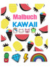 Kawaii Malbuch: Mehr als 50 sÃ¼ÃŸe und lustige Kawaii Doodle