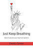 Just Keep Breathing: Tales of Love and Loss in New York City