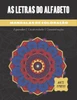 Letras Do Alfabeto - Mandalas Corantes Anti Stress: Livro para colorir adultos e crianças - Mandalas Alfabeto para colorir - Grandes Letras - Grande F
