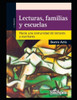 Lecturas, familias y escuelas: Hacia una comunidad de lectores y escritores
