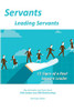 Servants Leading Servants: 15 Signs of a Real Servant Leader