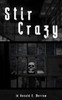 Stir Crazy