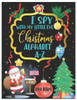 I Spy with My Little Eye Christmas Alphabet A-Z: ABC's Guessing and Learning Interactive Picture Book for Kids, Children, Toddlers, Preschoolers and K