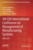 4Th Eai International Conference On Management Of Manufacturing Systems: Mms 2019 (Eai/Springer Innovations In Communication And Computing)