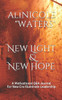 New Light & New Hope: A Motivational Q&A Journal For New Era Illuminate Leadership