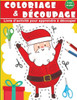 Coloriage & DÃ©coupage: livre d'activitÃ© pour apprendre Ã  dÃ©couper - 4 ans et plus