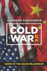 Cold War 2.0: Dawn of the Asian Millennium