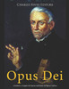 Opus Dei: a histÃ³ria e o legado da famosa instituiÃ§Ã£o da Igreja CatÃ³lica