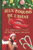 JEUX COQUINS DE L'AVENT - En attendant NoÃ«l - 24 DÃ©fis pour couples: IDEE CADEAU - LIVRE POUR ADULTES - Calendrier de l'Avent coquin - Cadeau parfait