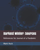 Darkest Winter: References and Sources