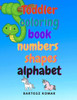 Toddler Coloring Book Numbers Shapes Alphabet