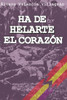 Ha de Helarte El Corazón