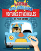 Livre de coloriage: Voitures et Véhicules en tous genres Pour enfants 4-8 ans: 30 coloriages pour les passionnés de voitures, camions, vél