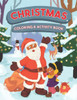 Christmas Coloring & Activity Book: Holiday Coloring Pages, Mazes, and Word Search for Kids
