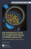 An Introduction To Computational Systems Biology: Systems-Level Modelling Of Cellular Networks (Chapman & Hall/Crc Computational Biology Series)