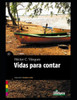 Vidas para contar: Cuentos
