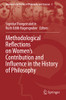 Methodological Reflections On Women’S Contribution And Influence In The History Of Philosophy (Women In The History Of Philosophy And Sciences)