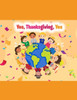 Yes, Thanksgiving, Yes: Learning to give thanks