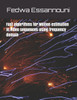 Fast algorithms for motion estimation in video sequences using frequency domain
