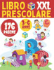 Libro Prescolare 3 6 anni XXL: 176 Pagine, Ricalcare lettere e numeri, Tracciare Animali e Colorare, Imparare a scrivere, Trova La Differenza, Labiri