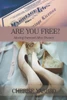 Are You Free: Moving Forward After Divorce