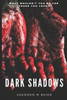 Dark Shadows: Book One in the Shadows Series