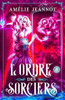 L'Ordre des Sorciers: Tome 8