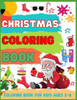 Christmas Coloring Book: Coloring Book for Kids Ages 2-8
