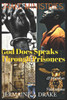 God Does Speaks Through Prisoners